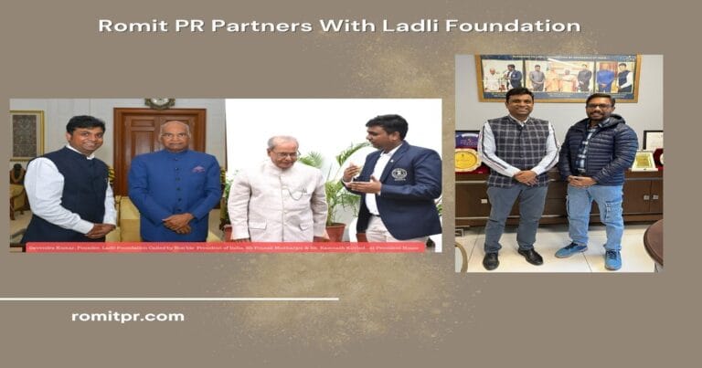 Romit PR and Ladli Foundation Partnership